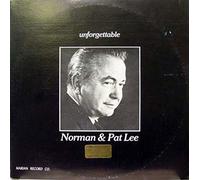 Norman & Pat Lee - NORMAN & PAT LEE UNFORGETTABLE vinyl record