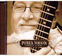 Norman, Patrick - Comment Le Dire