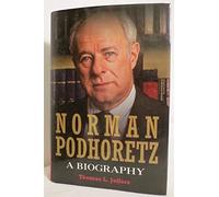 Norman Podhoretz: A Biography – Cambridge University Press