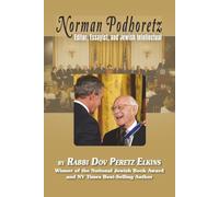 Norman Podhoretz: Editor, Essayist, and Jewish Intellectual
