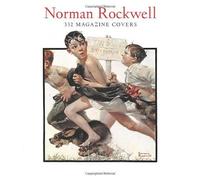 Christopher Finch – Norman Rockwell: 332 Magazine Covers – 2013 Edition (Reprint) – Hardcover