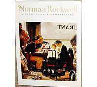 Norman Rockwell: A Sixty Year Retrospective