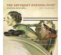 Norman Rockwell: The Saturday Evening Post 2027 Wall Calendar