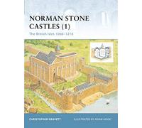Norman Stone Castles (1): The British Isles 1066-1216: v. 1 (Fortress)