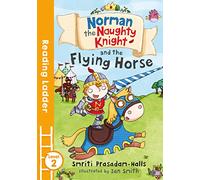 Norman the Naughty Knight and the Flying Horse