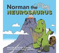 Norman the Neurosaurus: 2 (Tales from Dinosaur Valley)