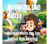 Norman the ninja: Norman visits the Zoo