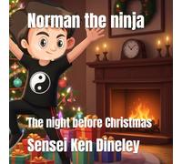 Norman the ninja: The night before Christmas: 5