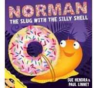 Norman the Slug with a Silly Shell: A laugh-out-loud picture book from the creators of Supertato!