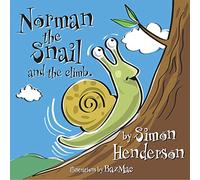 Norman the Snail: and The Climb
