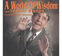 NORMAN WISDOM FEAT. RICK WAKEMAN - A WORD OF WISDOM