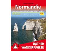 Normandie: Vom Mont-Saint-Michel bis zur Cote d'Albatre by Rettstatt.