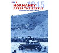 Normandy 1945: After the Battle