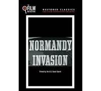 Normandy Invasion (The Film Detective Restored Version)