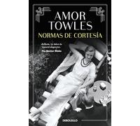 Normas de Cortesía / Rules of Civility (Best Seller)