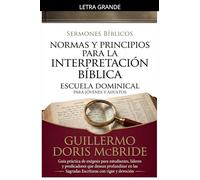Normas y Principios para la Interpretación Bíblica (4)