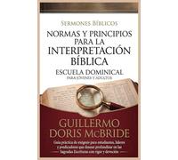 Normas y Principios para la Interpretación Bíblica: Guía práctica de exégesis para estudiantes, líderes y predicadores que desean profundizar en las Sagradas Escrituras con rigor y devoción (4)