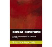 NORMATIVE THERMODYNAMICS: A Formal Structural Analogy and Its Empirical Grounding (Roman Law Series)