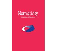Normativity: 22 (The Paul Carus Lectures)