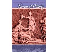 Norms of Liberty: A Perfectionist Basis for Non-Perfectionist Politics