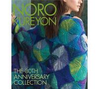 Noro Kureyon : The 30th Anniversary Collection