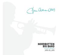 Norrbotten Big Band - Featuring Jan Allan