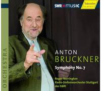 Norrington Radio-Sinfonieorch - Bruckner, A.: Symphony No. 7