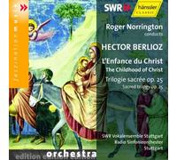 Norrington Reuss Radio-Sinfo - BERLIOZ: L'ENFANCE DU CHRIST