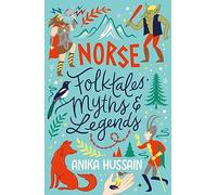 Norse Folktales, Myths and Legends: (Scholastic Classics)
