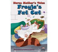 Norse Mother's Tales. Freyja's Fat Cat: Nordic Lore: Norse Mythology: Vikings for Kids: Odin, Thor, Loki
