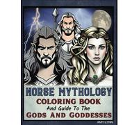 Norse Mythology Coloring Book and Guide To The Gods And Goddesses