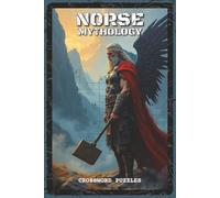 Norse Mythology Crossword Puzzles: Crossword Puzzles with Easy to Read about the Gods, Myths, Realms, and Heroes of the North | 6x9 inches, 120 pages ... and Puzzle Enthusiasts (Mystery & Magic)