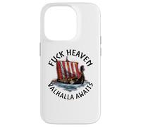 Norse Mythology - Fuck Heaven Valhalla Awaits - Viking Ship Case for iPhone 14 Pro
