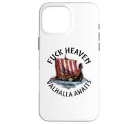 Norse Mythology - Fuck Heaven Valhalla Awaits - Viking Ship Case for iPhone 16 Pro Max