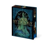 Norse Mythology : Tales of the Gods, Sagas and Heroes