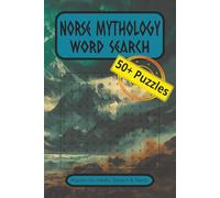 Norse Mythology Word Search: A Puzzle Book about Norse Mythology, History and Lore