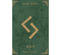 Norse Rune Journal | Rune Word: Jera (ᛃ) - Harvest & Cycles | Motivational Lined Notebook | A5 (6x9 in): Reap Your Rewards! 110 Lined Pages with ... Tracking, Natural Rhythms & Rewarding Efforts