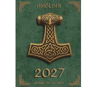 Norse Sacred Symbols: Mjölnir 2027: A Signature Weekly & Monthly Planner for Discipline, Action & Daily Achievement