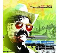 Nortec Collective - Tijuana Sessions, Vol. 3