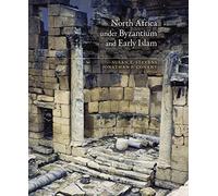 North Africa under Byzantium and Early Islam (Dumbarton Oaks Byzantine Symposia and Colloquia 7)