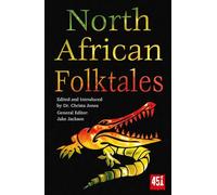 North African Folktales (The World's Greatest Myths and Legends)
