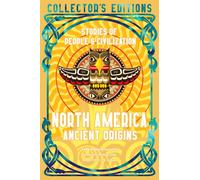 North America Ancient Origins : Stories Of People & Civilization