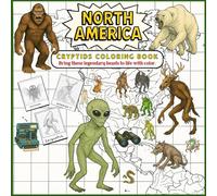 NORTH AMERICA CRYPTID COLORING BOOK: Bring these legendary beasts to life with color