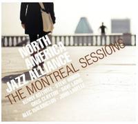 North America Jazz Alliance The Montreal Sessions (CD) (US IMPORT)