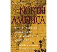 North America: The Historical Geography of a Changing Continent