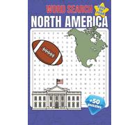 North America Word Search Puzzle Book: Word Searches with Easy to Read Print about North America, North American Attractions and More - 6x9 inches, ... - For Everyone (Word Search Around the World)