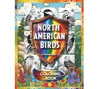 NORTH AMERICAN BIRDS - COLORING BOOK (WILDLIFE & NATURE SERIES)