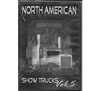 North American Show Trucks Vol. 5