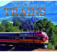 North American Trains: Exploring the Continent by Rail
