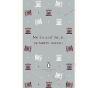 North and South: Elizabeth Gaskell (The Penguin English Library)